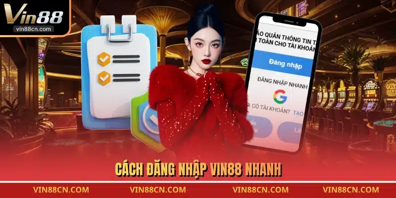 Cách đăng nhập VIN88 nhanh